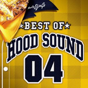 Various Artists BEST OF HOOD SOUND 04 ［CD+DVD］ CD