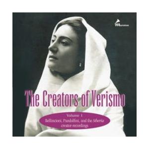 Various Artists The Creators of Verismo Vol.1: Bellincioni, Pandolfini, and the Siberia - Creator-Recordings CD