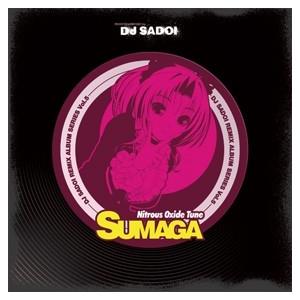 DJ SADOI Nitrous Oxide Tune 〜スマガ〜 DJ SADOI REMIX A...
