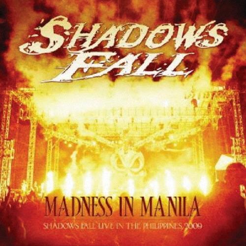Shadows Fall マッドネス・イン・マニラ ［CD+DVD］ CD