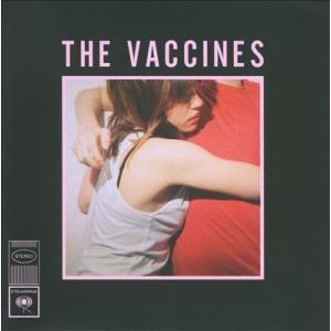 The Vaccines What Did You Expect From The Vaccines...