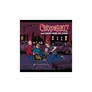 Chixdiggit Safeways Here We Come CD