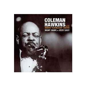 Coleman Hawkins Night Hawk / Very Saxy CD