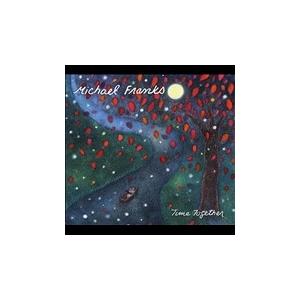 Michael Franks Time Together CD