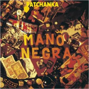 Mano Negra パチャンカ＜タワーレコード限定＞ SHM-CD