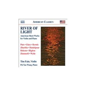 ティム・フェイン River of Light - American Short Works for...