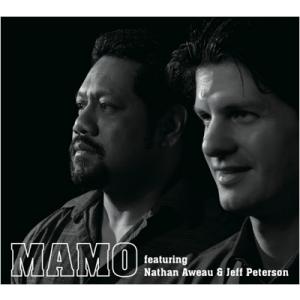Mamo MAMO featuring Nathan Aweau & Jeff Peterson CD｜タワーレコード Yahoo!店