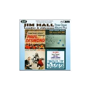 Jim Hall Three Classic Albums Plus: Jazz Guitar/Go...