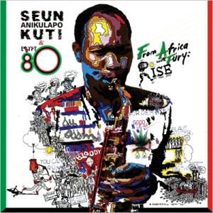Seun Kuti &amp; Egypt 80 怒りのアフリカより : RISE CD