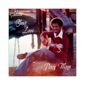 Percy Mays シャイン・ユア・ラヴ＜タワーレコード限定＞ CD