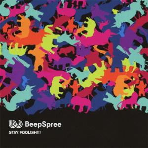 BeepSpree ステイ フーリッシュ CD