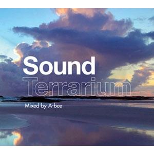 Various Artists Sound Terrarium (mixed by A-bee) C...