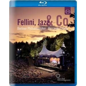 リッカルド・シャイー Waldbuhne 2011 - Fellini, Jazz &amp; Co. Bl...