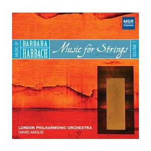 デイヴィッド アンガス Music of Barbara Harbach Vol.7 - Music for Strings CD