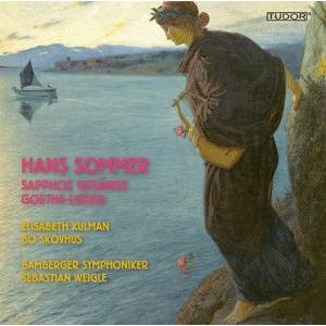 エリザベト・クルマン Hans Sommer: Sapphos Gesange Op.6, Goet...