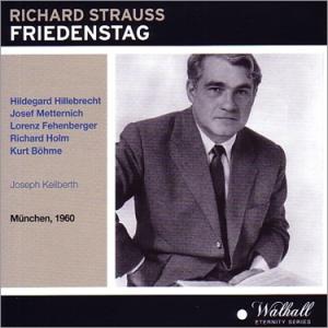 ヨーゼフ・カイルベルト R.Strauss: Friedenstag CD