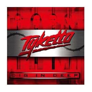 Tyketto Dig In Deep CD