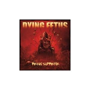 Dying Fetus Reign Supreme CD