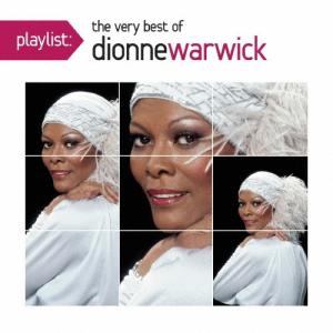 Dionne Warwick プレイリスト : ヴェリー・ベスト・オブ・ディオンヌ・ワーウィック