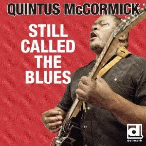 Quintus McCormick スティル コールド ザ ブルース CD