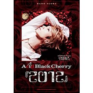 Acid Black Cherry Acid Black Cherry 『2012』 バンド・スコア...