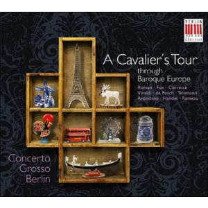 コンチェルト グロッソ ベルリン A Cavalier's Tour CD
