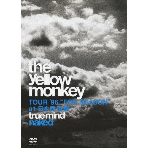 THE YELLOW MONKEY TRUE MIND ""NAKED"" -TOUR '96 ""...