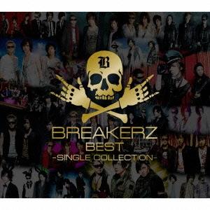 BREAKERZ BREAKERZ BEST 〜SINGLE COLLECTION〜 ［2CD+2D...