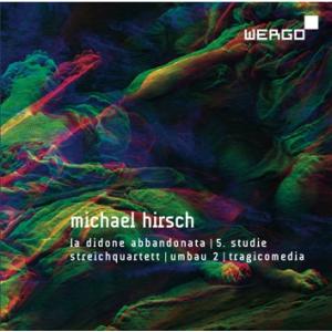 ティトゥス エンゲル M.Hirsch: La Didone Abbandonata, 5. Studie, String Quartet, etc CD