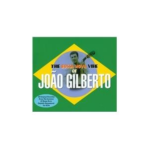 Joao Gilberto The Bossa Nova Vibe Of Joao Gilberto...