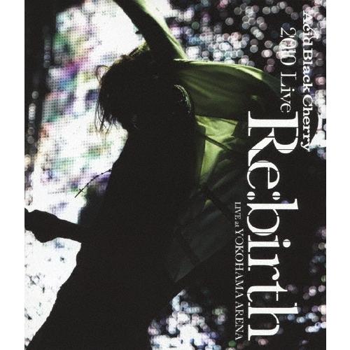 Acid Black Cherry 2010 Live ""Re:birth"" 〜Live at ...
