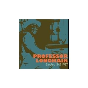 Professor Longhair Singles 1949-1957 CD