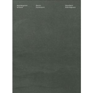 マッツ・ベリストレム S.Reich: Electric Counterpoint, Under t...