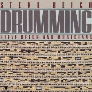 スティーヴ・ライヒ&amp;ミュージシャンズ スティーヴ・ライヒ:ドラミング CD