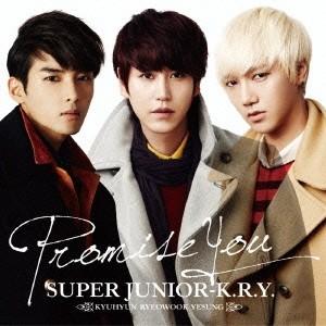 SUPER JUNIOR-K.R.Y. Promise You ［CD+DVD］ 12cmCD Si...