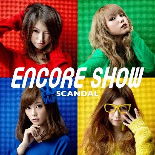 SCANDAL ENCORE SHOW＜通常盤＞ CD