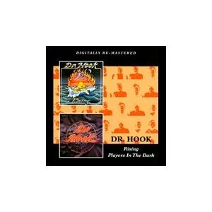 Dr. Hook Rising / Players In The Dark CD