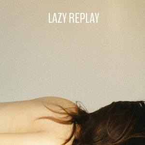 Various Artists LAZY REPLAY:MIXED BY DJ KIYO CD｜tower