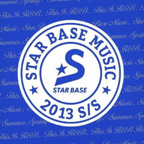Various Artists STAR BASE MUSIC 2013 S/S CD
