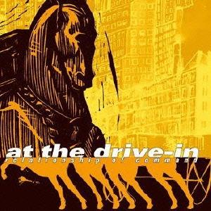 At The Drive-In リレイションシップ オブ コマンド CD