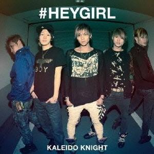 Kaleido Knight Hey Girl (C Type) 12cmCD Single