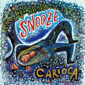 CARIOCA Snooze SHM-CD ※特典あり