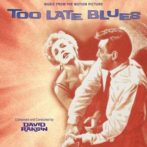David Raksin Too Late Blues＜限定盤＞ CD