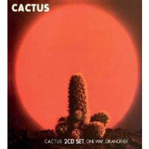 Cactus Cactus / One Way... or Another CD