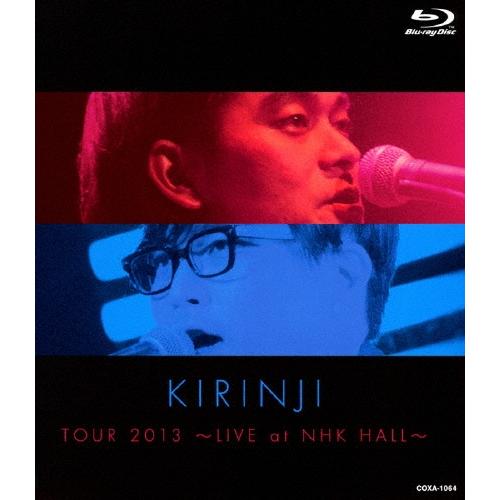 KIRINJI (キリンジ) KIRINJI TOUR 2013 〜LIVE at NHK HALL...
