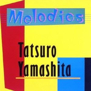 山下達郎 MELODIES 30th Anniversary Edition CD