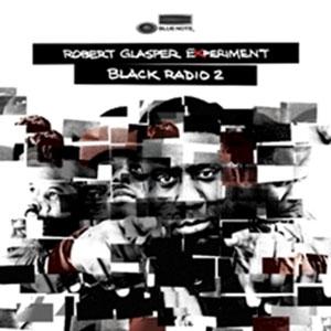Robert Glasper Experiment Black Radio 2＜限定盤＞ LP