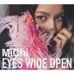 WIDE OPEN EYES CD MiChi