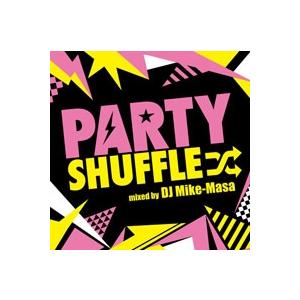 PARTY Hits by DJ MIKE-MASA