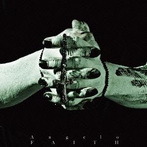 Angelo (J-Pop) FAITH＜通常盤＞ CD